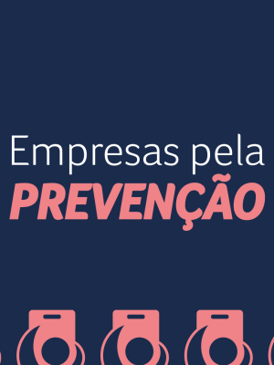 Curso Empresas pela Prevenção